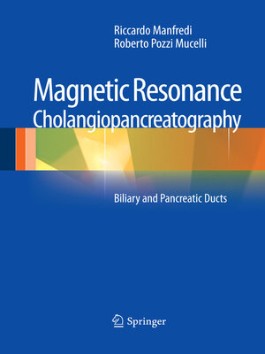 cover image of Magnetic Resonance Cholangiopancreatography (MRCP)